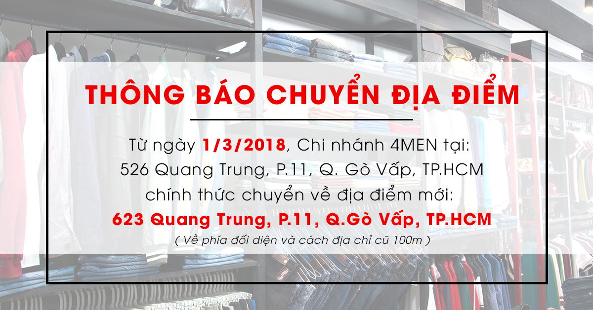THÔNG BÁO CHUYỂN ĐỊA ĐIỂM - 4MEN 526 QUANG TRUNG