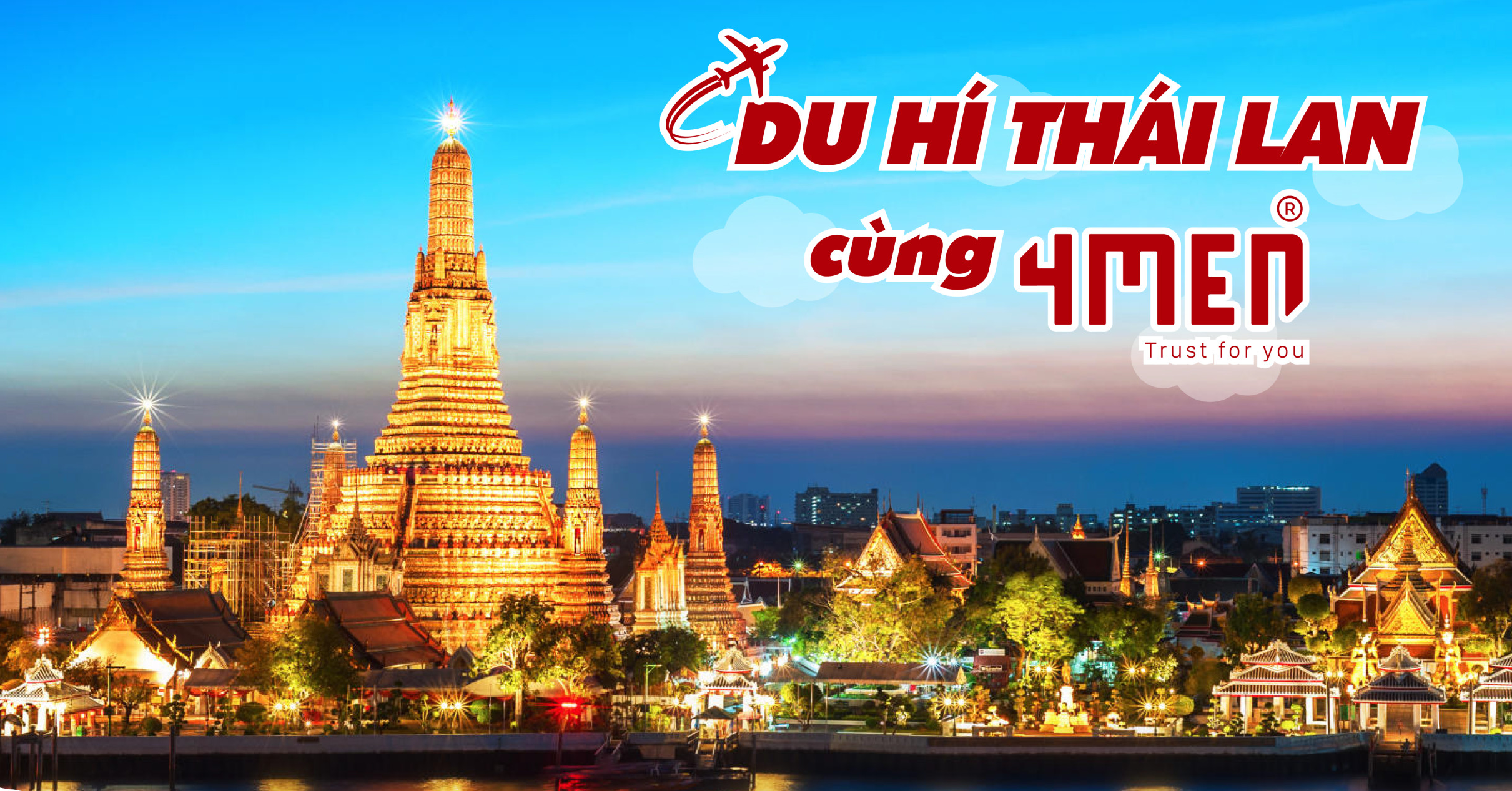 BẠN ĐÃ SẴN SÀNG “DU HÍ THÁI LAN CÙNG 4MEN”?