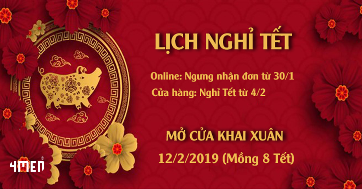 [Thông báo] LỊCH NGHỈ TẾT KỶ HỢI - 4MEN