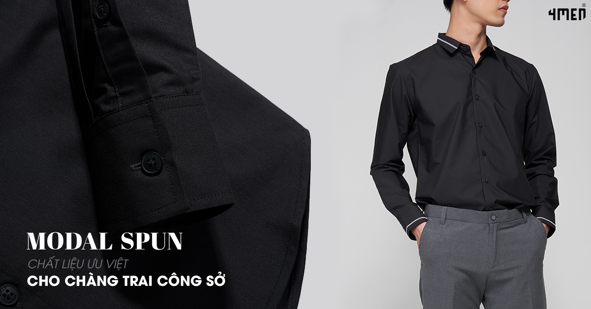 MODAL SPUN - CHẤT LIỆU ƯU VIỆT CHO CHÀNG TRAI CÔNG SỞ