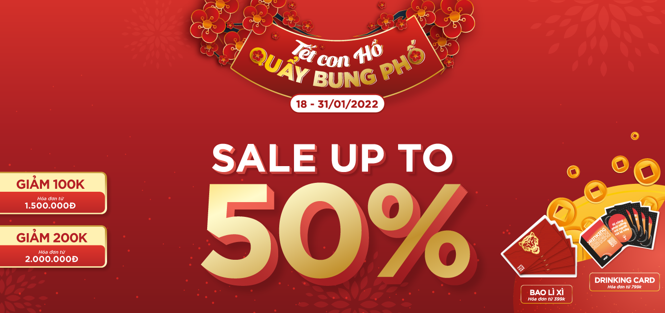 TẾT CON HỔ, QUẨY BUNG PHỐ - SALE UP TO 50%