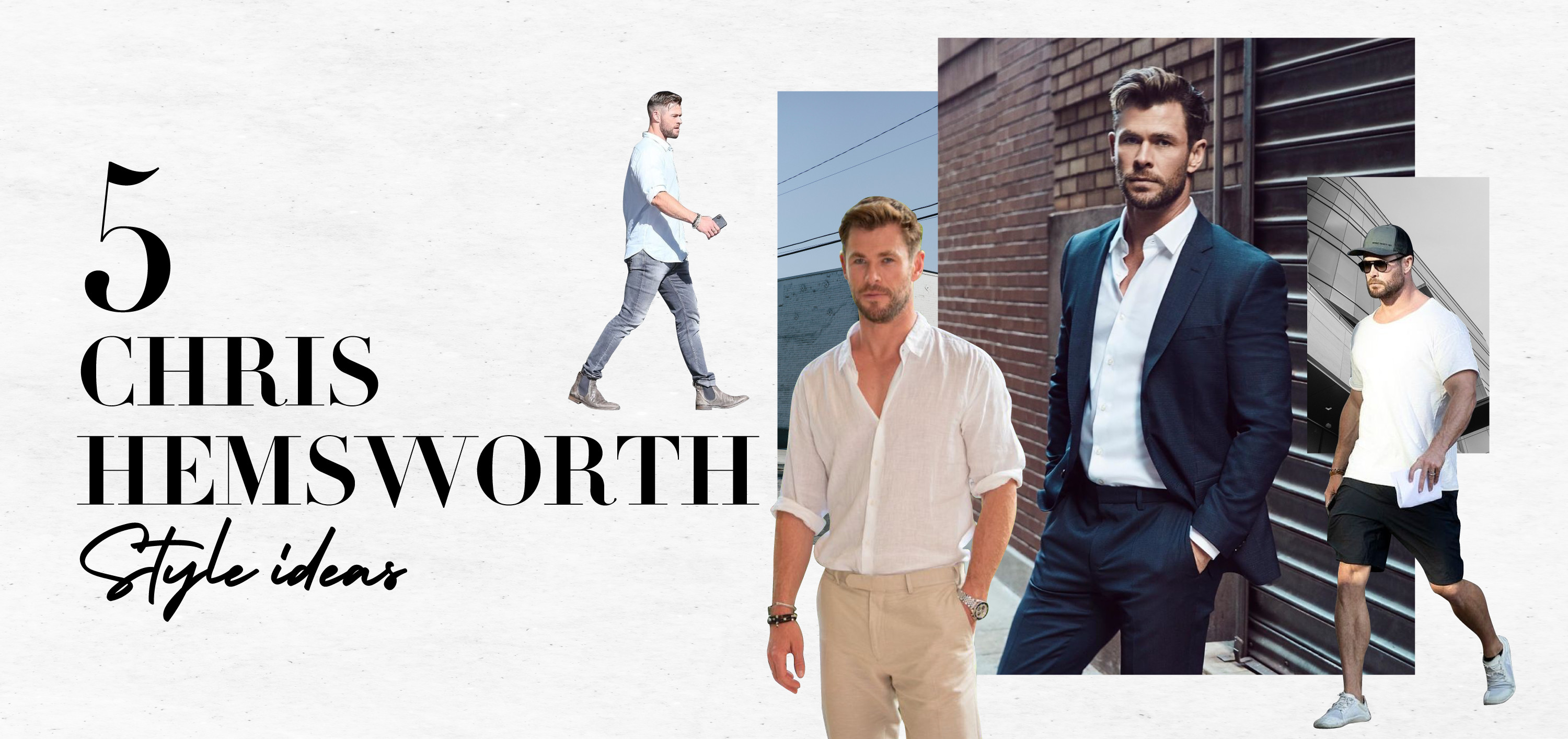 HỌC HỎI PHONG CÁCH THỜI TRANG NAM TÍNH CỦA DIỄN VIÊN CHRIS HEMSWORTH